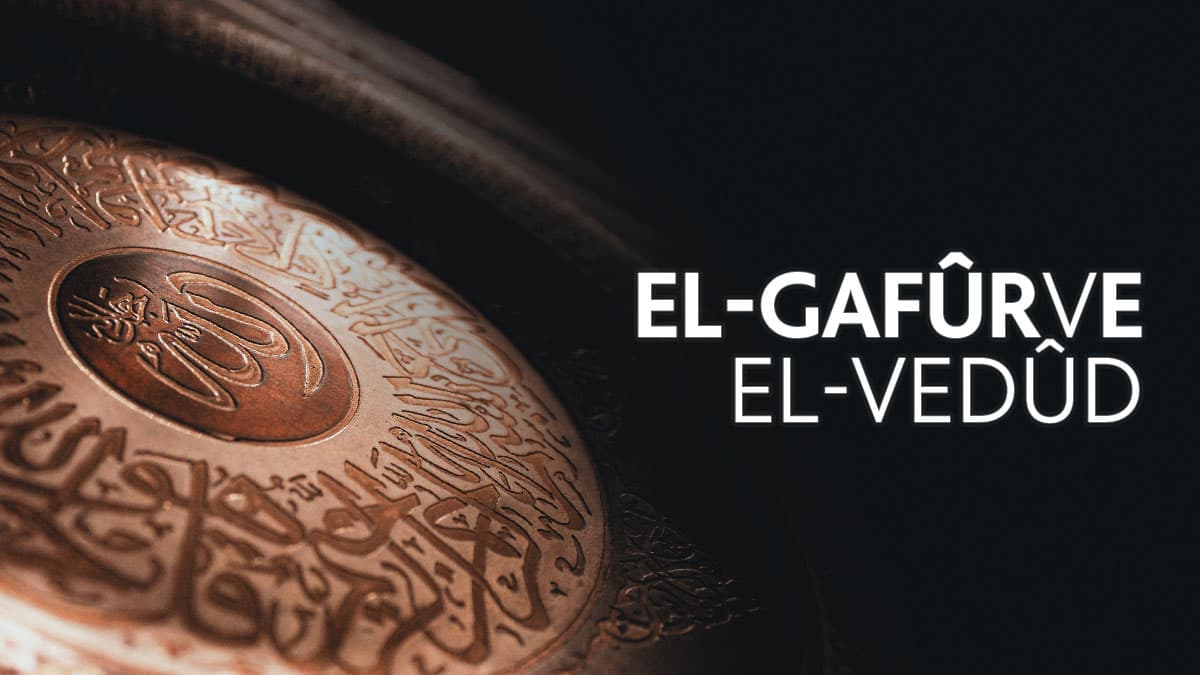 el-Gafûr ve el-Vedûd-İbn Teymiyye